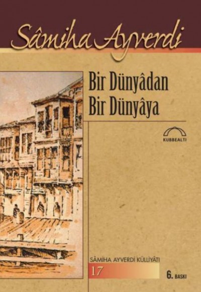 Bir Dünyadan Bir Dünyaya