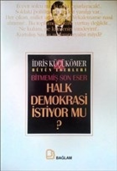 Halk Demokrasi İstiyor Mu?