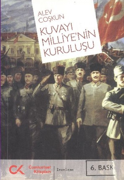 Kuvayı Milliye’nin Kuruluşu