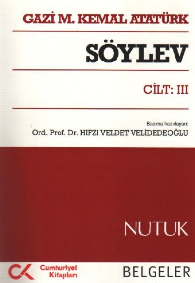 Söylev Cilt:III / Nutuk - Belgeler