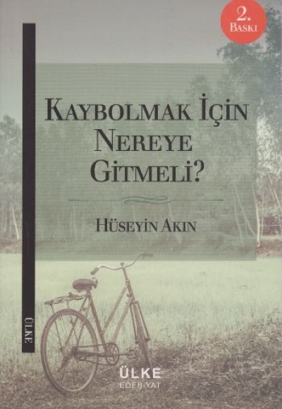 Kaybolmak İçin Nereye Gitmeli?