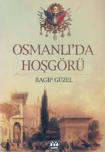 Osmanlı’da Hoşgörü