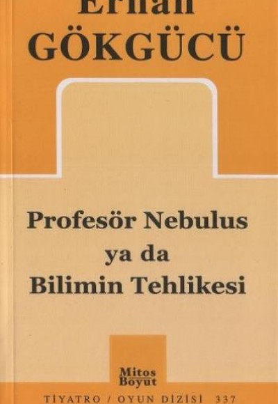 Profesör Nebulus ya da Bilimin Tehlikesi