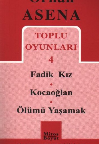 Toplu Oyunları 4 Fadik Kız - Kocaoğlan - Ölümü Yaşamak (371)