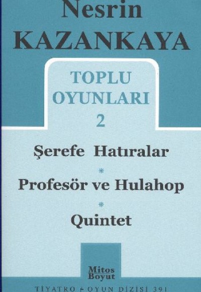 Toplu Oyunları 2 / Şerefe Hatıralar-Profesör ve Hulahop-Quinet