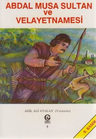 Abdal Musa Sultan ve Velayetnamesi