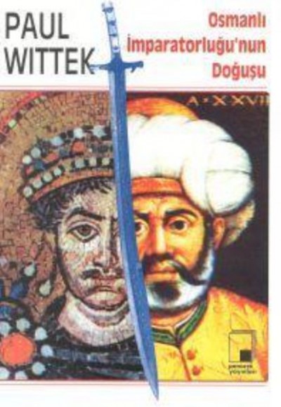 Osmanlı İmparatorluğu’nun Doğuşu