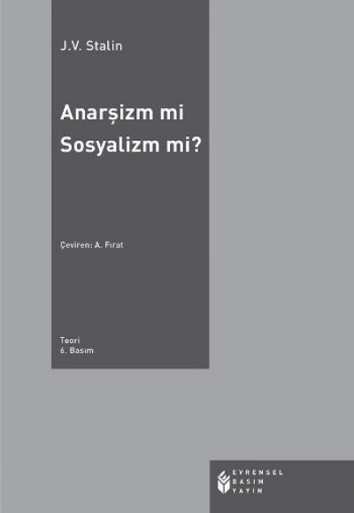 Anarşizm mi? Sosyalizm mi?