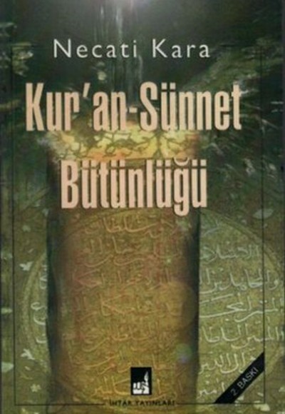 Kur'an-Sünnet Bütünlüğü