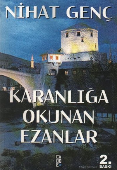 Karanlığa Okunan Ezanlar