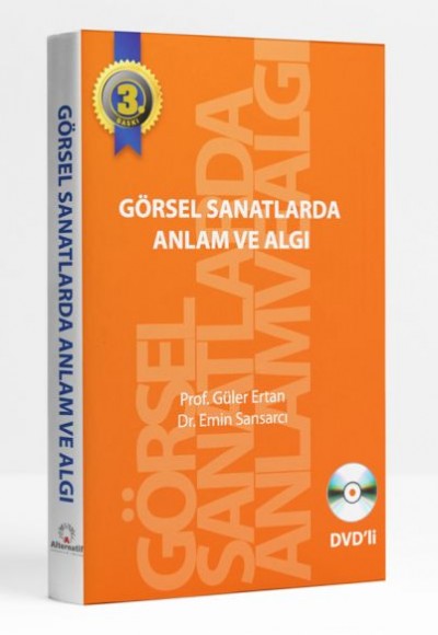 Görsel Sanatlarda Anlam ve Algı