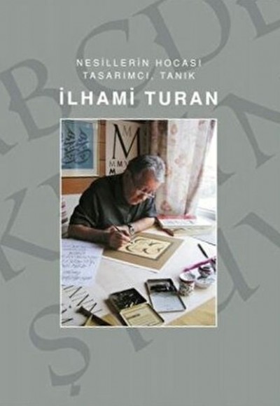 İlhami Turan - Nesillerin Hocası Tasarımcı, Tanık