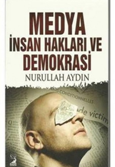 Medya İnsan Hakları ve Demokrasi