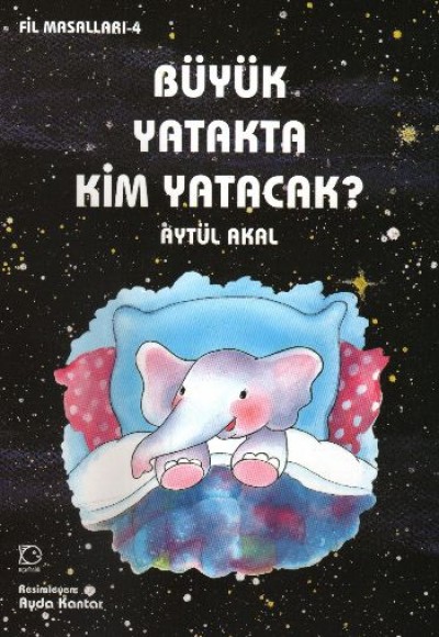 Büyük Yatakta Kim Yatacak / Fil Masalları 4