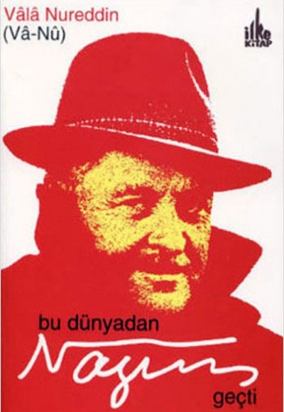 Bu Dünyadan Nazım Geçti