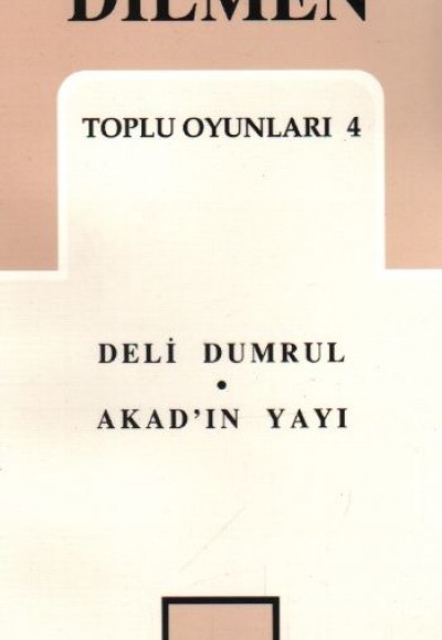 Toplu Oyunları 4 Deli Dumrul Akad’ın Yayı