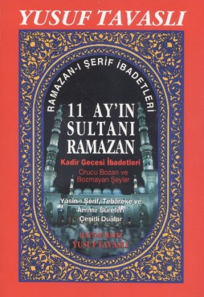 11 Ayın Sultanı Ramazan (2. Hamur) (D36)