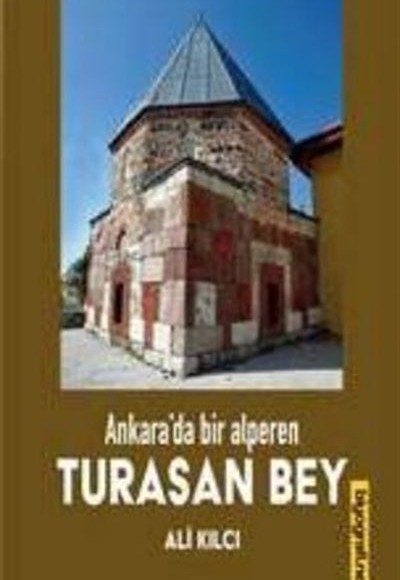 Ankara'da Bir Alperen Turasan Bey