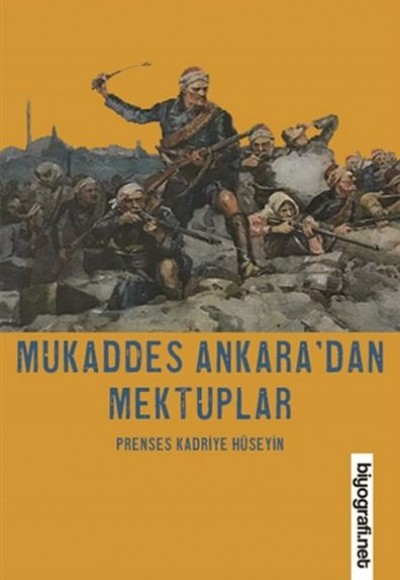 Mukaddes Ankara’dan Mektuplar