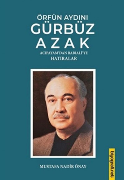 Örfün Aydını Gürbüz Azak