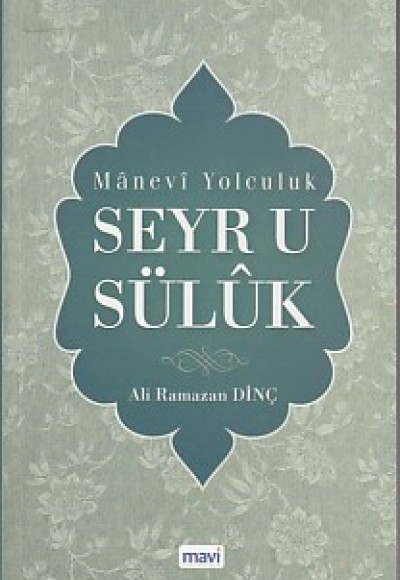 Manevi Yolculuk Seyru Süluk