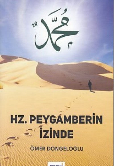 Hz. Peygamberin İzinde