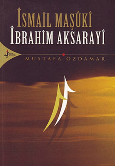 İsmail Maşuki İbrahim Aksarayi