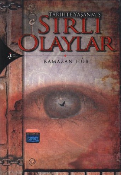 Tarihte Yaşanmış Sırlı Olaylar