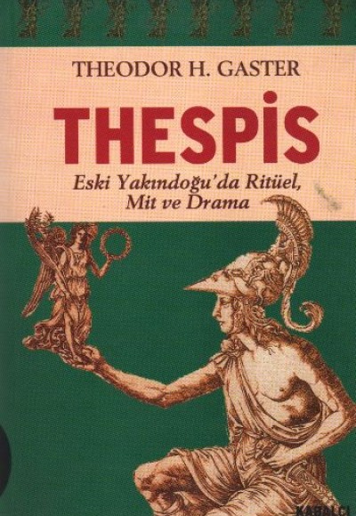 Thespis - Eski Yakındoğu'da Ritüel, Mit ve Drama