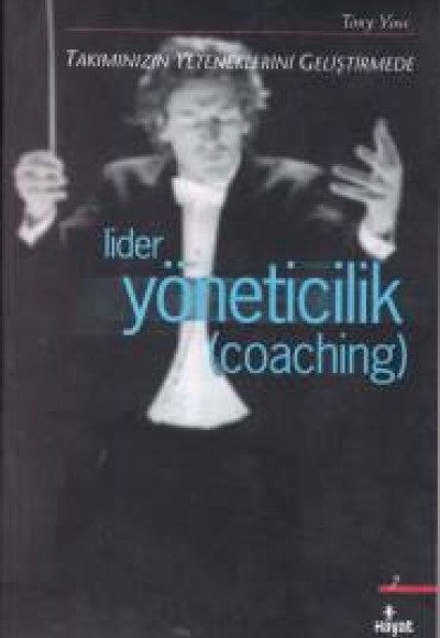 Lider Yöneticilik (Coaching)