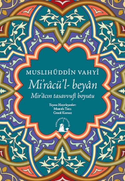 Miracü'l-Beyan  Mir'acın Tasavvufi Boyutu