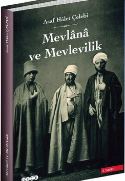 Mevlana ve Mevlevilik