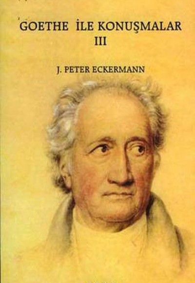 Goethe ile Konuşmalar 3