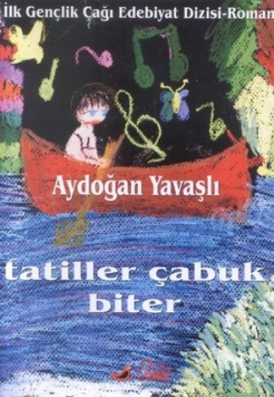 Tatiller Çabuk Biter