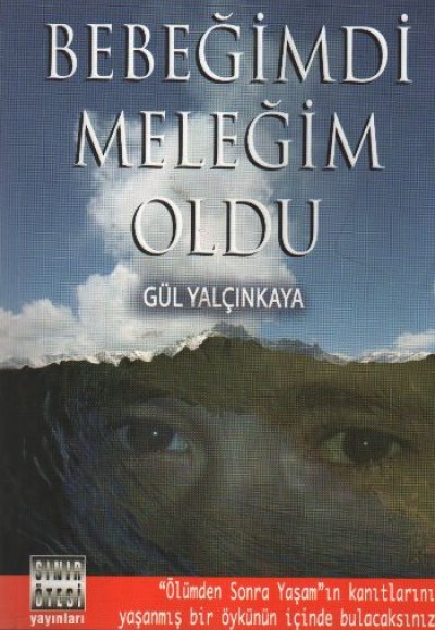 Bebeğimdi Meleğim Oldu