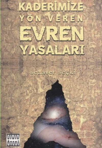 Kaderimize Yön Veren Evren Yasaları