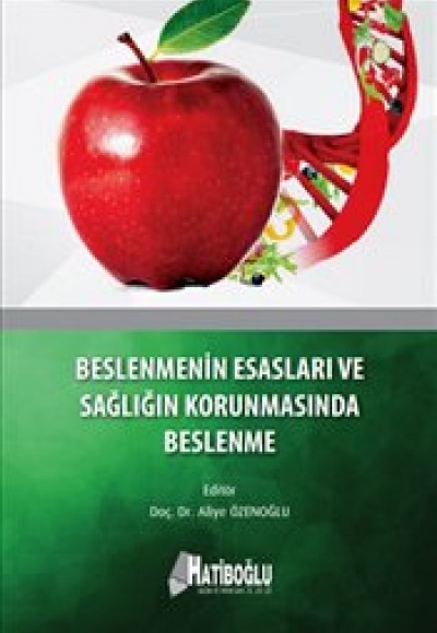 Beslenmenin Esasları ve Sağlığın Korunmasında Beslenme