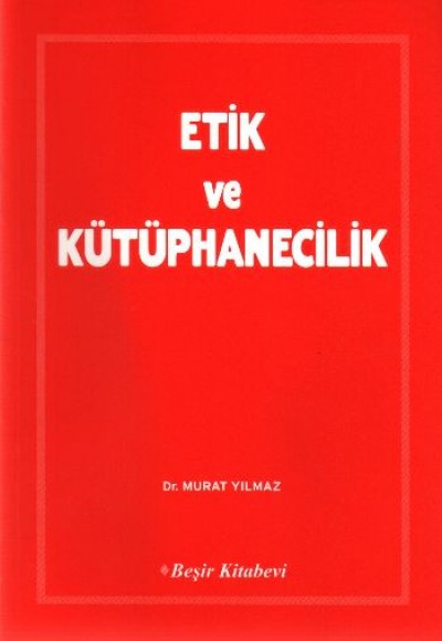 Etik ve Kütüphanecilik