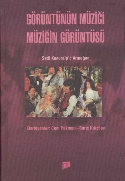 Görüntünün Müziği Müziğin Görüntüsü