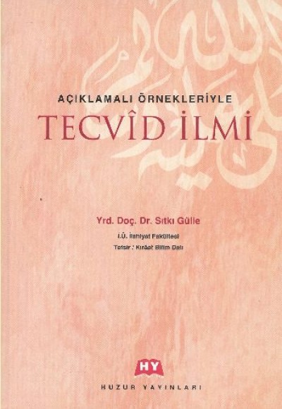 Açıklamalı Örnekleriyle Tecvid İlmi