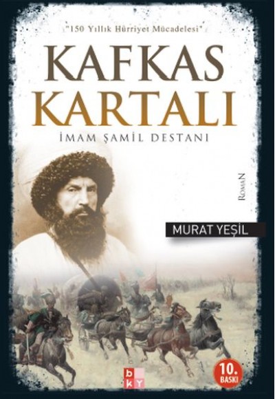 Kafkas Kartalı İmam Şamil Destanı