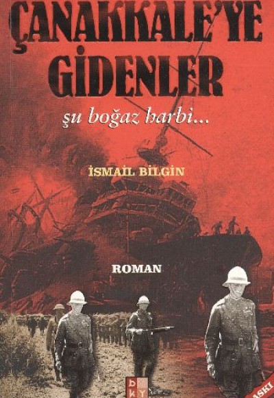 Çanakkaleye Gidenler