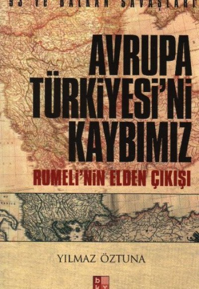 Avrupa Türkiyesi’ni Kaybımız