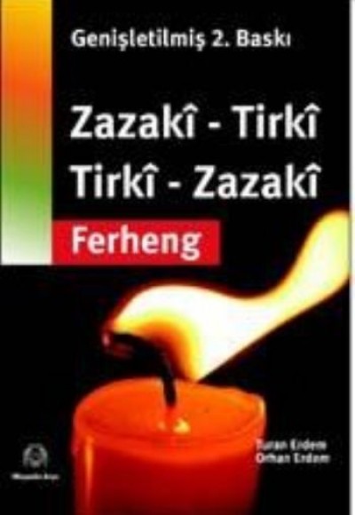Zazaca Türkçe / Türkçe Zazaca Sözlük
