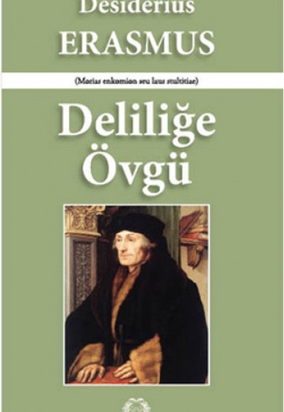 Deliliğe Övgü