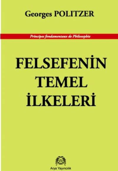 Felsefenin Temel İlkeleri