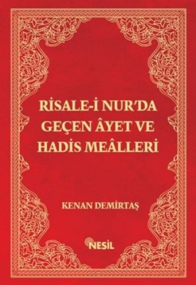 Risale-i Nur’da Geçen Ayet ve Hadis Mealleri