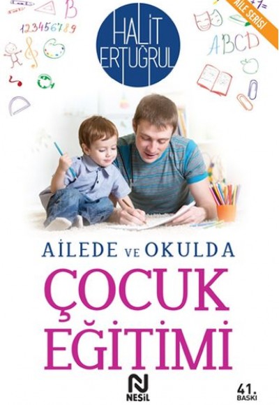 Ailede ve Okulda Çocuk Eğitimi