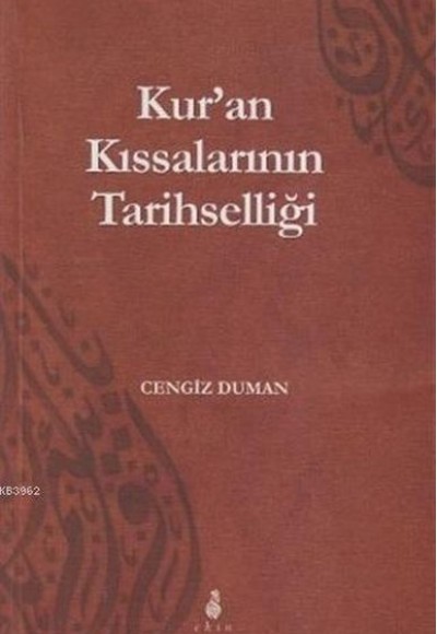 Kur'an Kıssalarının Tarihselliği