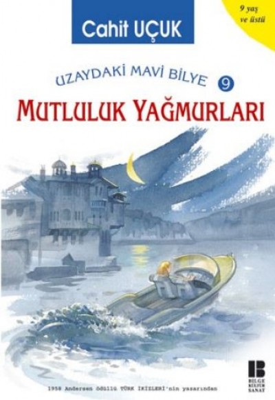 Uzaydaki Mavi Bilye 9 Mutluluk Yağmurları